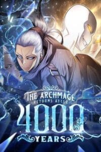 The Archmage Returns After 4000 Years The Archmage Returns After 4000 Years