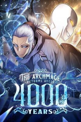 The Archmage Returns After 4000 Years The Archmage Returns After 4000 Years
